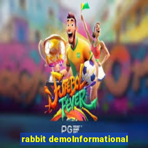 rabbit demoInformational